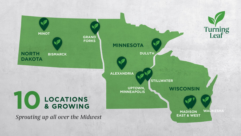 Turning Leaf has ten locations across the Midwest.